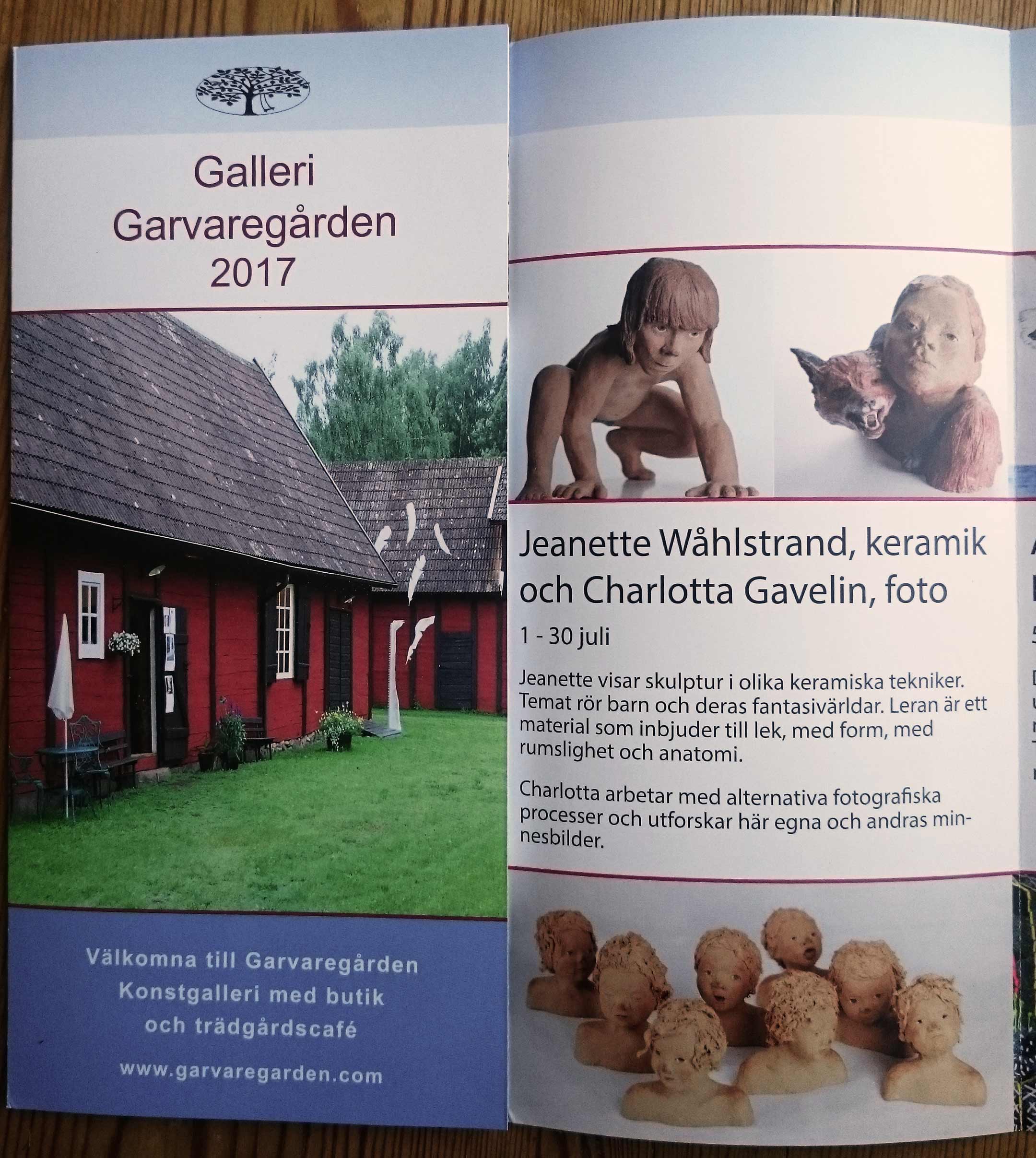 Snart på Galleri Garvaregården, Långasjö!